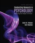 Conducting Research in Psychology : Measuring the Weight of Smoke - eBook