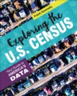 Exploring the U.S. Census : Your Guide to America’s Data - Book