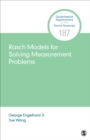 Rasch Models for Solving Measurement Problems : Invariant Measurement in the Social Sciences - Book