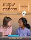 Simply Stations: Listening and Speaking, Grades K-4 - Book