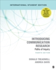 Introducing Communication Research - International Student Edition : Paths of Inquiry - Book