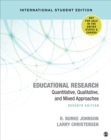 Educational Research - International Student Edition : Quantitative, Qualitative, and Mixed Approaches - Book