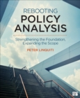 Rebooting Policy Analysis : Strengthening the Foundation, Expanding the Scope - Book