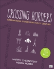 Crossing Borders : International Studies for the 21st Century - Book