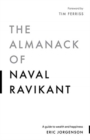 The Almanack of Naval Ravikant : A Guide to Wealth and Happiness - Book