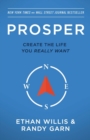 Prosper : Create the Life You Really Want - Second Edition - Book