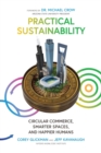 Practical Sustainability : Circular Commerce, Smarter Spaces and Happier Humans - Book