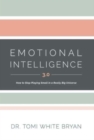 Emotional Intelligence 3.0 : How to Stop Playing Small in a Really Big Universe - Book