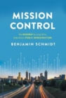 Mission Control : The Roadmap to Long-Term, Data-Driven Public Infrastructure - Book