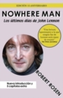 Nowhere Man : Los ultimos dias de John Lennon - Book