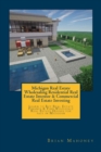 Michigan Real Estate Wholesaling Residential Real Estate Investor & Commercial Real Estate Investing : Learn to Buy Real Estate Finance & Find Wholesale Real Estate Houses for sale in Michigan - Book