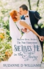 She Loves Me In The Spring : The Non-Honeymoon - Book