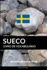 Livro de Vocabulario Sueco : Uma Abordagem Focada Em Topicos - Book
