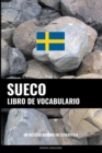 Libro de Vocabulario Sueco : Un Metodo Basado en Estrategia - Book