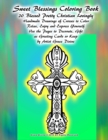Sweet Blessings Coloring Book 20 Blessed Pretty Christian Lovingly Handmade Drawings of Crosses to Color Relax, Enjoy and Express Yourself Use the Pages to Decorate, Gift as Greeting Cards or Keep by - Book