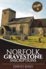 Norfolk Gravestone Inscriptions : Vol 6 - Book