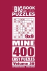 The Big Book of Logic Puzzles - Mine 400 Easy (Volume 30) - Book
