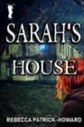 Sarah's House : A Ghost Story - Book