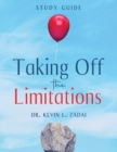 Taking Off the Limitations - Book