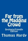 FAR FROM THE MADDING CROWD: DYSLEXIA FRI - Book
