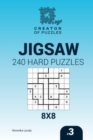 Creator of puzzles - Jigsaw 240 Hard Puzzles 8x8 (Volume 3) - Book