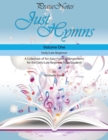 Just Hymns (Volume 1) : A Collection of Ten Easy Hymns for the Early/Late Beginner Piano Student - Book
