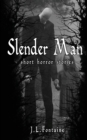 Slender Man : short Horror stories - Book