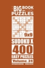 The Big Book of Logic Puzzles - SudokuX 400 Easy (Volume 34) - Book