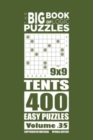 The Big Book of Logic Puzzles - Tents 400 Easy (Volume 35) - Book