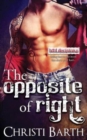 The Opposite of Right - Book