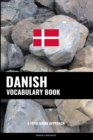 Danish Vocabulary Book : A Topic Based Approach - Book