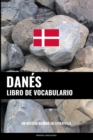 Libro de Vocabulario Danes : Un Metodo Basado en Estrategia - Book