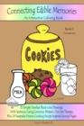 Connecting Edible Memories - Book 1 Companion : Interactive Coloring and Activity Book For People With Dementia, Alzheimer's, Stroke, Brain Injury and Other Cognitive Conditions. 35 Simple BLACK-LINE - Book