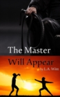 The Master Will Appear - Book