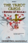 The Tarot Cards : Sword of Souls - Book