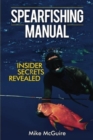 Spearfishing Manual : Insider Secrets Revealed - Book