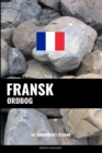 Fransk ordbog : En emnebaseret tilgang - Book
