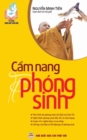 C&#7849;m nang ph?ng sinh : Nghi th&#7913;c v? ? ngh&#297;a th&#7921;c h?nh ph?ng sinh - Book