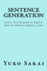Sentence Generation : Syntax Tree Diagram in English, Spanish, Chinese, Japanese, Ainu - Book