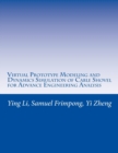 Virtual Prototype Modeling and Dynamics Simulation of Cable Shovel for Advance Engineering Analysis - Book