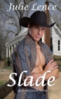 Slade : Jackson Creek Series - Book