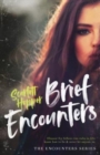Brief Encounters - Book