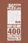 The Big Book of Logic Puzzles - Easy As Abc 400 Hard (Volume 51) - Book