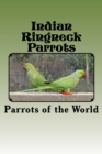 Indian Ringneck Parrots - Book