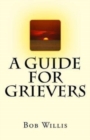 A Guide For Grievers - Book