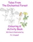 Tales From The Enchanted Forest : Colouring & Activity Book - Book
