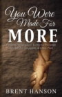 You Were Made for More - Book