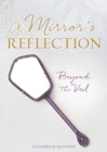 A Mirror's Reflection - Book