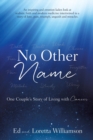 No Other Name - Book