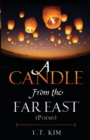 A Candle From the Far East : (Poems) - Book